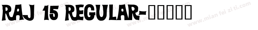 RAJ 15 Regular字体转换